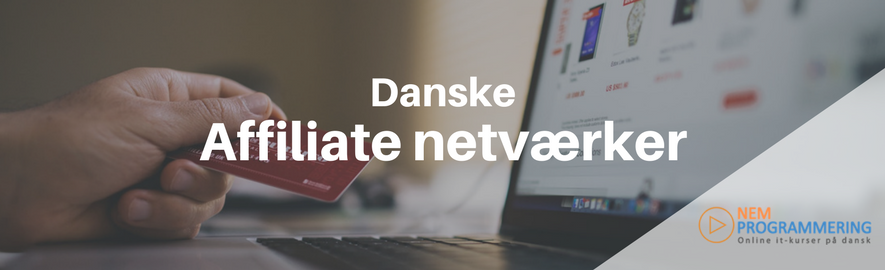 Affiliate netværk og partner-programmer