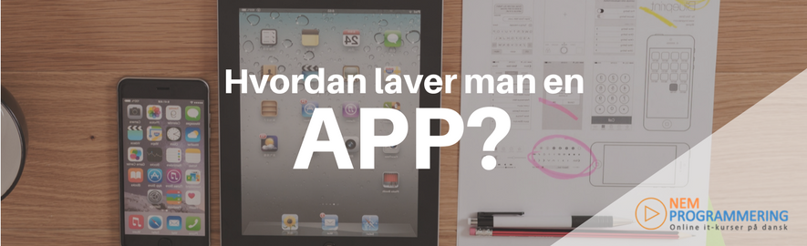 Hvordan laver man en app