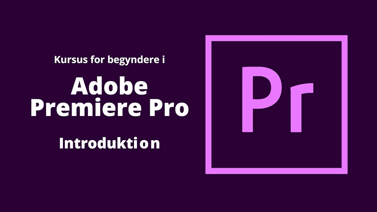 Premiere Pro kursus